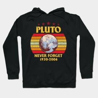 Vintage Never Forget Pluto T-Shirt Funny Space Graphic Tee Hoodie